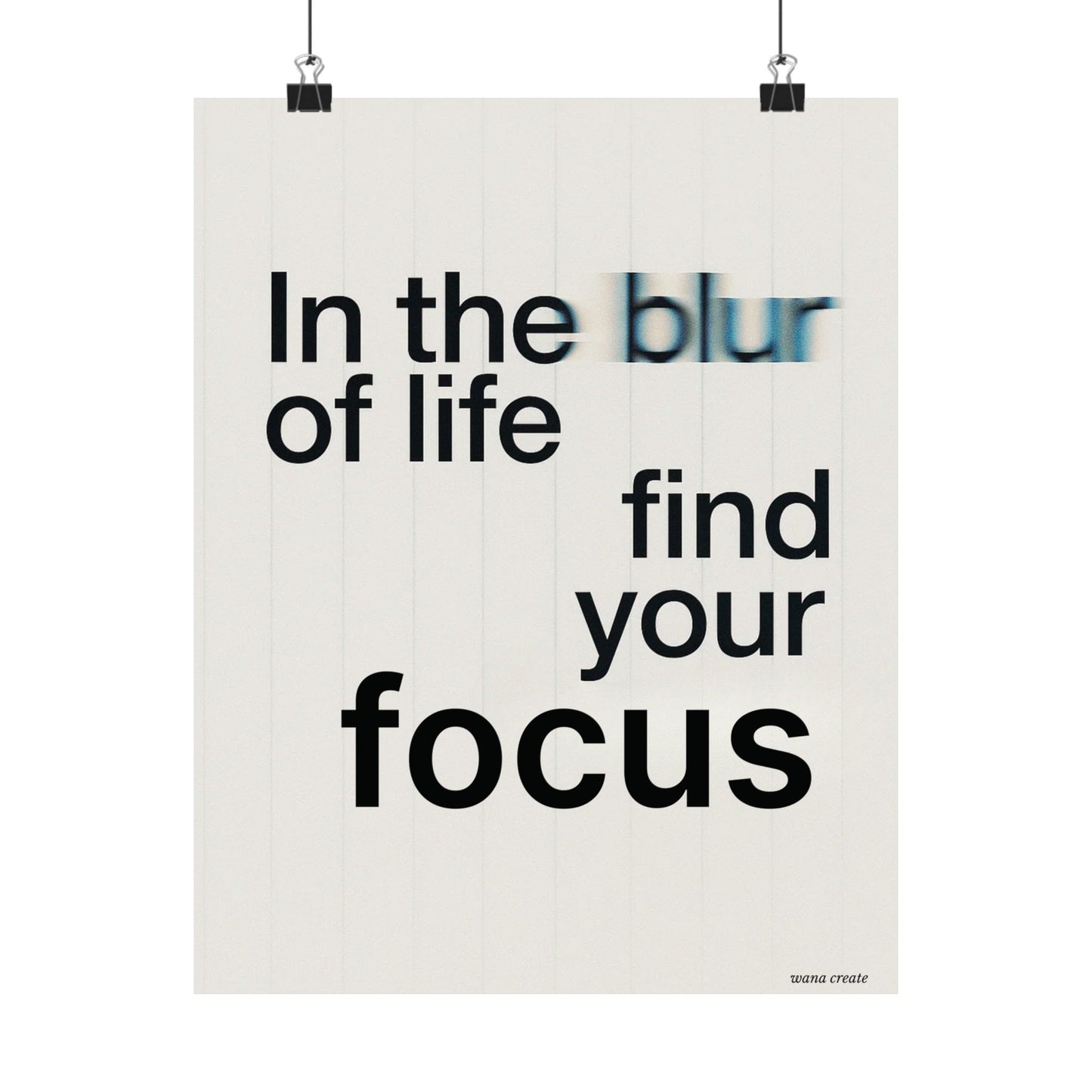 In The Blur Of Life Find Your Focus