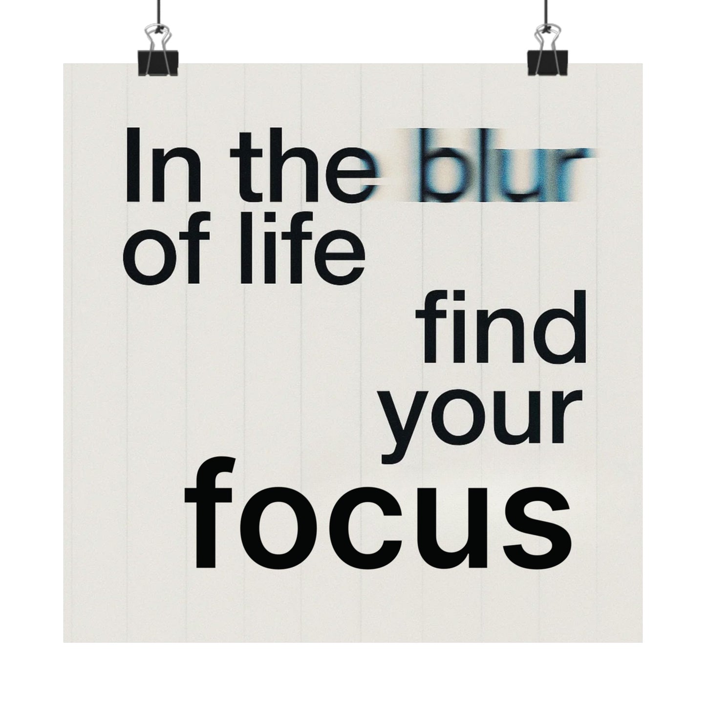 In The Blur Of Life Find Your Focus