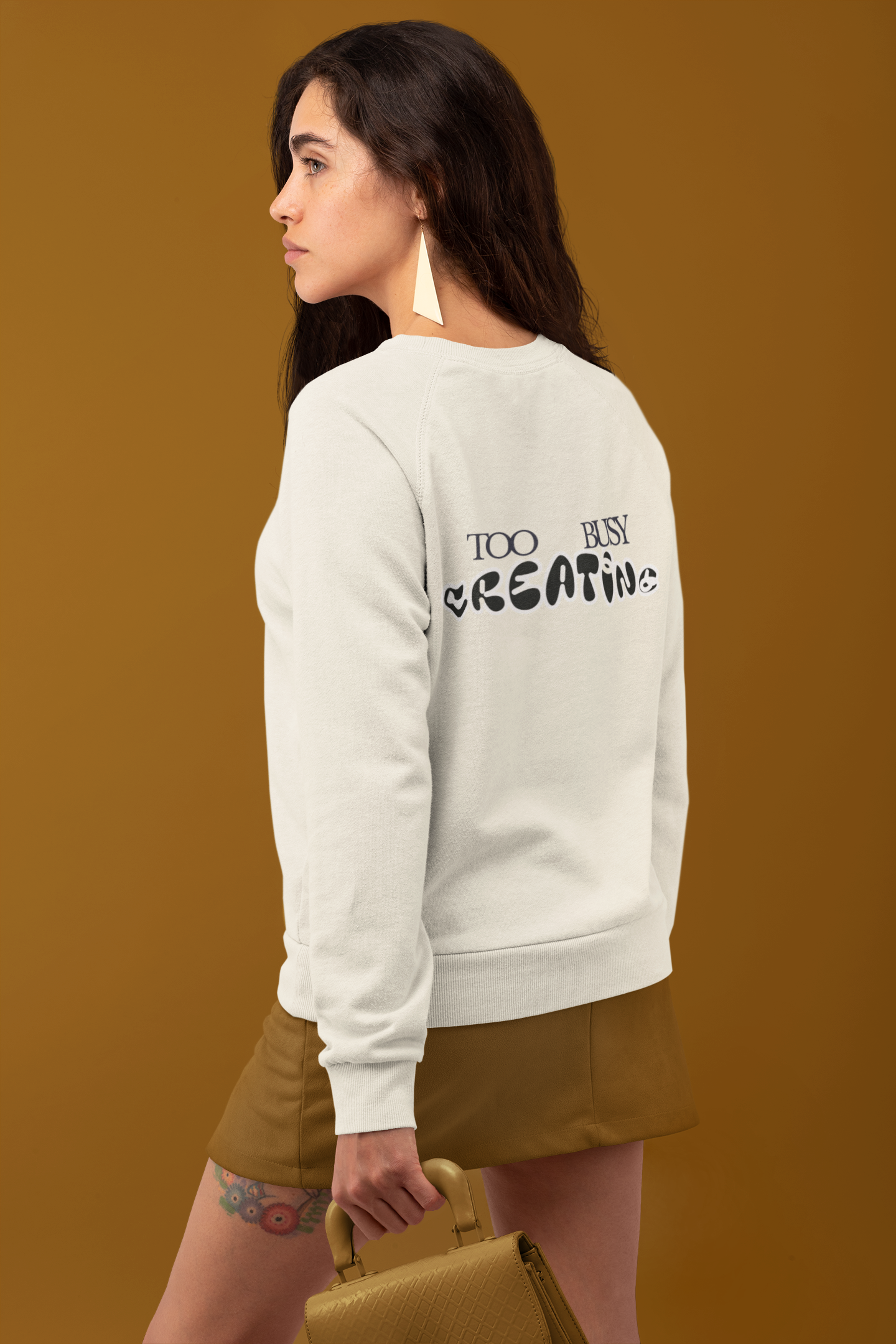 Too Busy Creating Sweatshirt